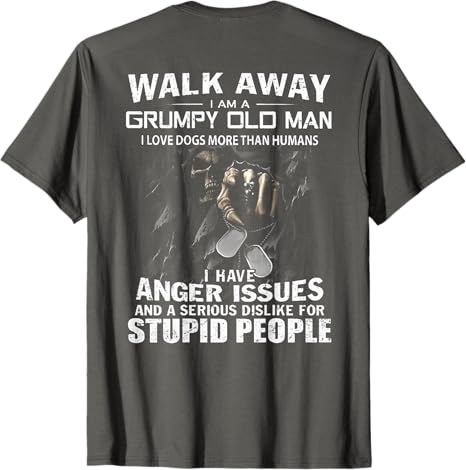 Walk Away I Am A Grumpy Old Man  Humans T-Shirt B-331003 - TUZZUT Qatar Online Shopping
