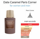 Paris Corner Date Caramel EDP 100ml - Unisex Perfume - TUZZUT Qatar Online Shopping
