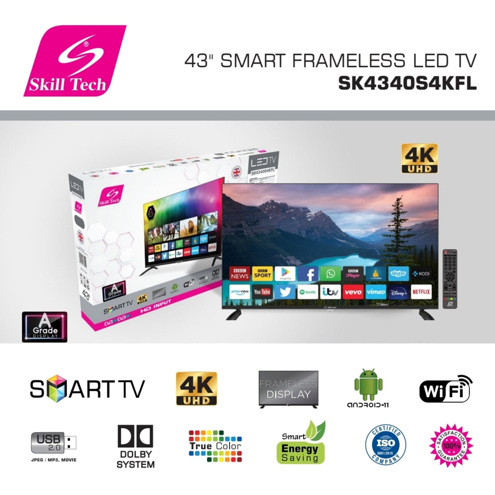 Skill Tech 43 Inch Frameless 4K Uhd Android Smart Led Television - SK4340S4KFL Skill Tech 43 Inch Frameless 4K Uhd Android Smart Led Television - SK4340S4KFL