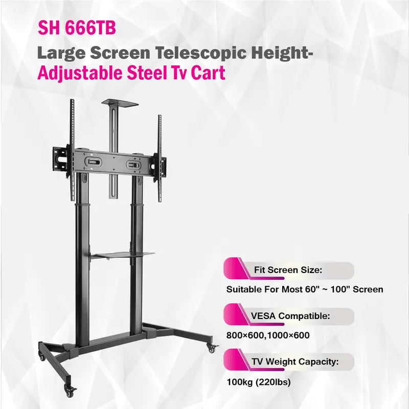 Large Screen Telescopic Extra Heavy Duty Steel TV Stand Cart - SH 666TB (Fits Most 60″ ~ 100″ Screen, Weight Capacity 100kg)
